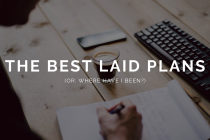 The best laid plans blog header